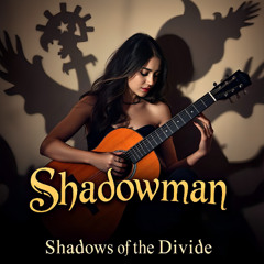 Shadows Of The Divide