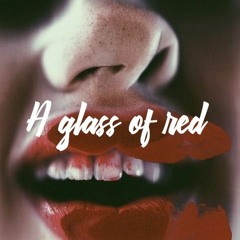 A glass of red