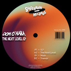 Dom O'Hara - The Next Level EP [SBT006]