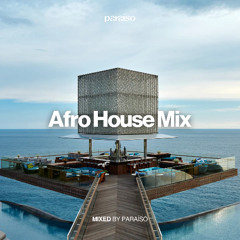 🌴 Afro House Mix Vol. 2 | Mixed by Paraíso 🌴🐪