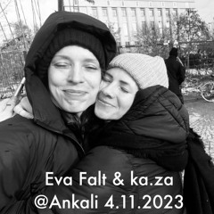 Eva Falt & Ka.za Closing Set @ Ankali w Paula Koski