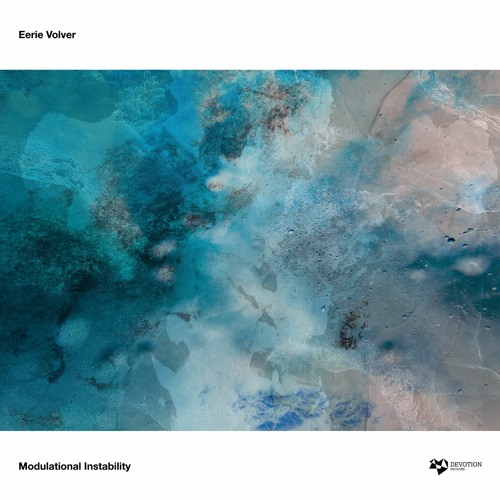 Eerie Volver - Modulational Instability (Original Mix) [Devotion Records]