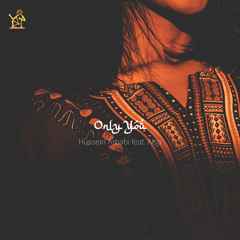 Hussein Arbabi & ALSA - Only You
