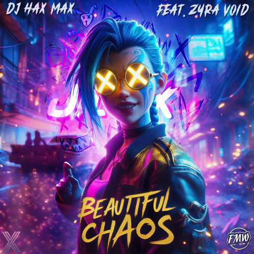 DJ Hax Max – Beautiful Chaos (feat. Zyra Void) [FUTURE BASS]