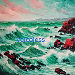 Voiceless