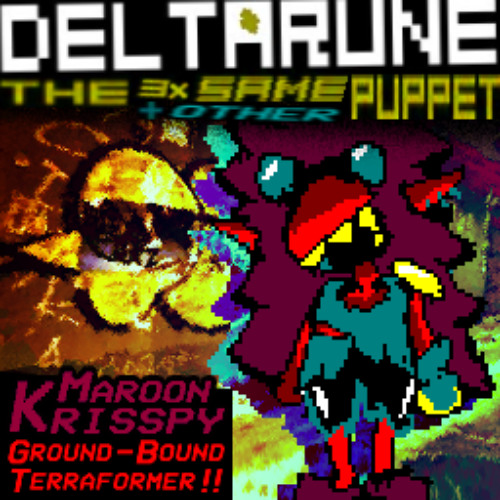 [PIPEJ6M] MAROON KRISSPY! "Ground-Bound TerraFormer" [3xSame+Other]