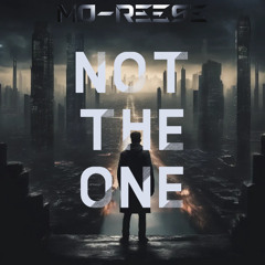 Not The One