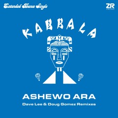 Kabbala - Ashewo Ara (Dave Lee Afro Fusion Mix)