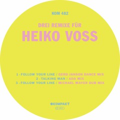 Premiere: Heiko Voss - Follow Your Line (Gerd Janson Dance Mix) [Kompakt]