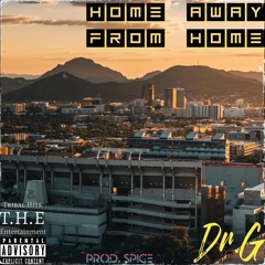 Home Away From Home (Prod. Spice)