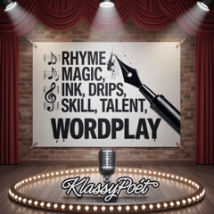 Wordplay (KlassyPoet, vocals)
