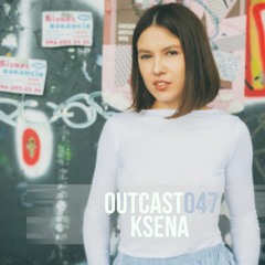 Outcast047 — KSENA (Oct 2023)