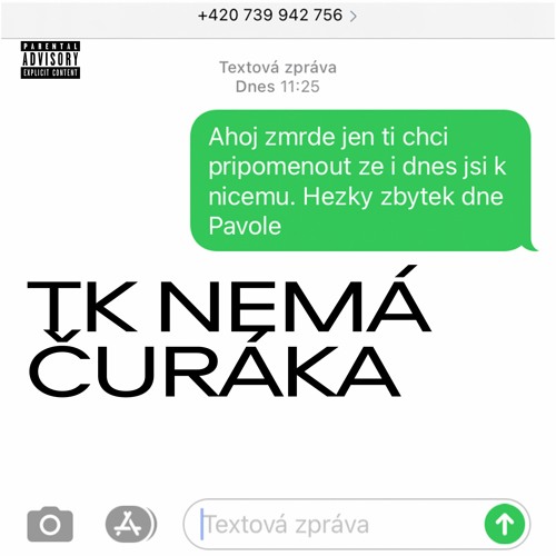 TK NEMÁ ČURÁKA