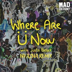 Where Are U Now (Nvazna Remix)