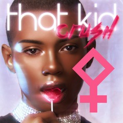 That Kid - Kiss & Tell (Pallas's Queen Of The Night Extension)