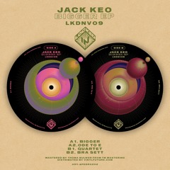 LKDNV09 - Jack Keo - Bigger EP [Preview]