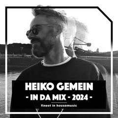 Heiko Gemein - In Da Mix - 2024 -2025