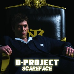 D-Project ScarFace