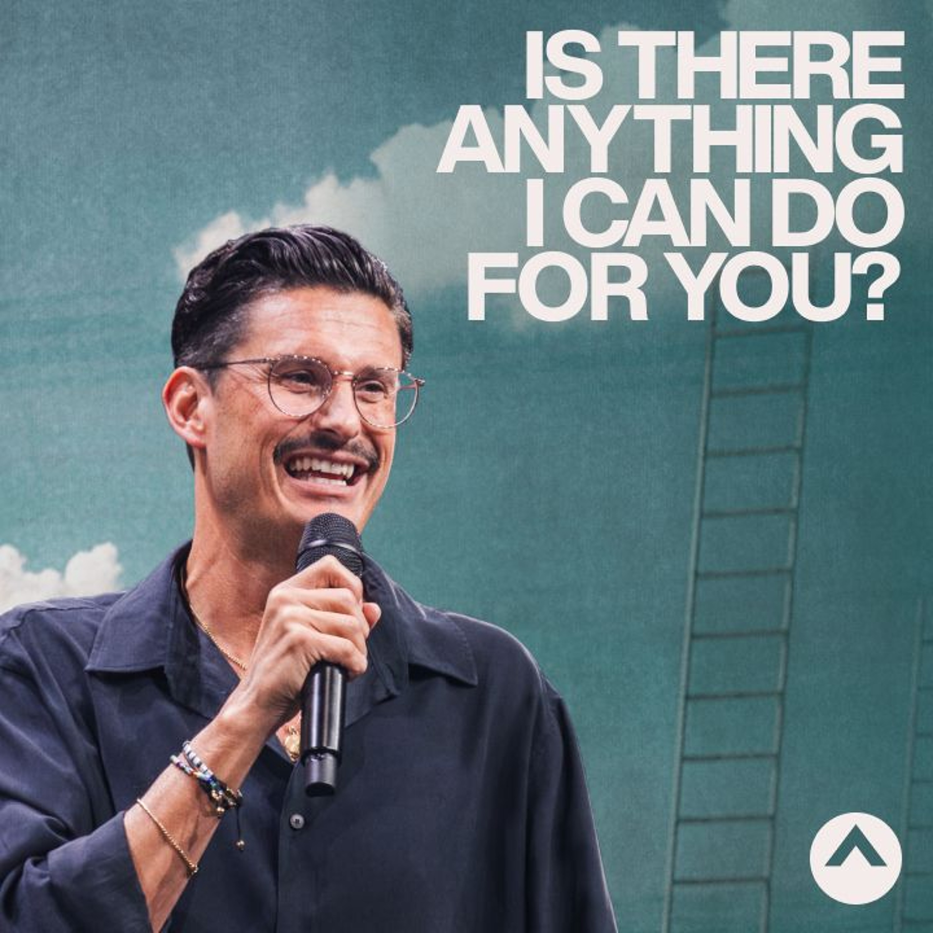 Is There Anything I Can Do For You?  (Pastor Chad Veach) episode artwork