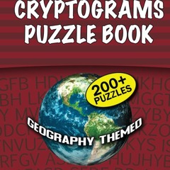 READ [PDF] Cryptograms Puzzle Book: 200+ Puzzles with Fascinating Fact