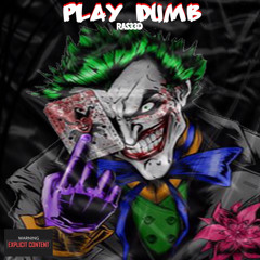 Rash33d - Play Dumb (prod. Ceazaliino)