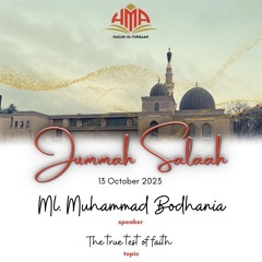 Ml Muhammad Bodhania - The true test of faith