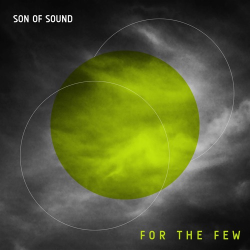 Premiere: Son Of Sound - It All Comes Down To This [District 30]