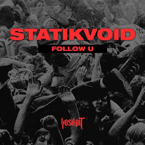 Statikvoid - Follow U