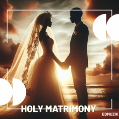 Holy Matrimony