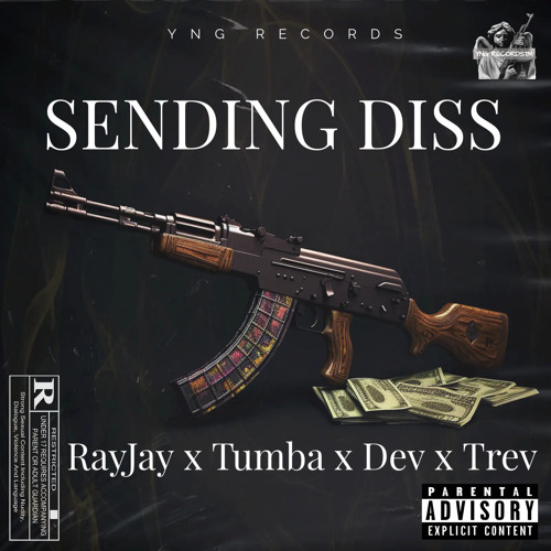 Sending Diss RayJay x Tumba x Dev2x x Trev