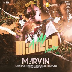 AMIMANERA FULL SET DJMARVIN #GUARACHACHILE #MARVIN ...