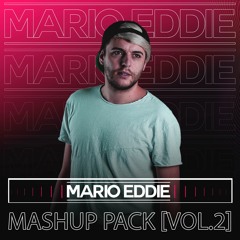 Tech House & EDM - Mashup Pack 2021 [vol.2] (Free Download) by. Mario Eddie