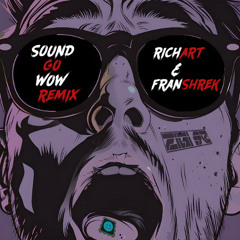ZIGI SC - Sound Go Wow (RichArt & Franshrek unofficial remix)