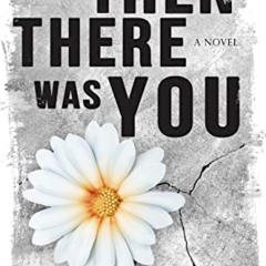 [FREE] EPUB 💑 Then There Was You (Fair Oak Book 2) by  Jennifer Lee EBOOK EPUB KINDL