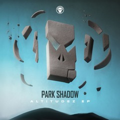 Park Shadow - Altitudez EP