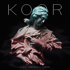 Koor ( feat. Lowkei)