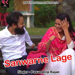 Sanwarne Lage (Pahadi)