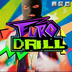 "Euro Drill" Melodic Happy / Eurodance Drill Type Beat