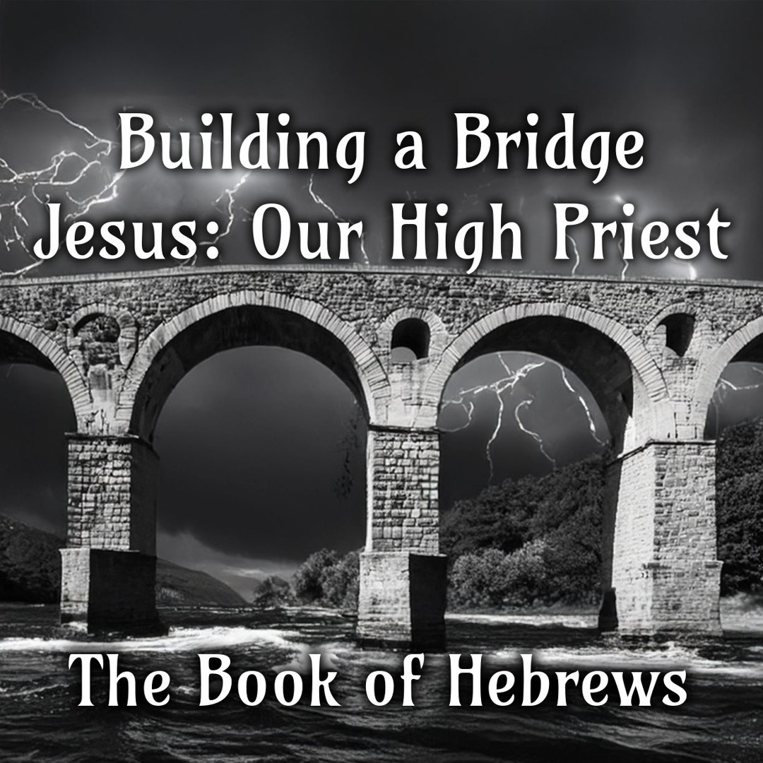 Jesus - Our High Priest