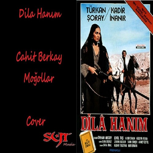 Dila Hanim Cahit Berkay Mogollar Soundtrack Cover