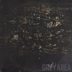 Grey Area