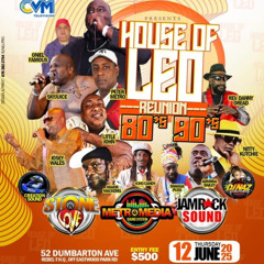HOUSE OF LEO REUNION - JAMROCK  STONE LOVE  METRO MEDIA 12TH JUNE 2025