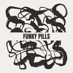 Funky Pills