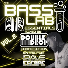 The Bass Lab essentials Mix Vol 3 (Rave Escape Hard Dance Comp Mix)