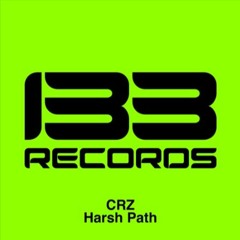 PREMIERE | CRZ - Harsh Path [133 Records]