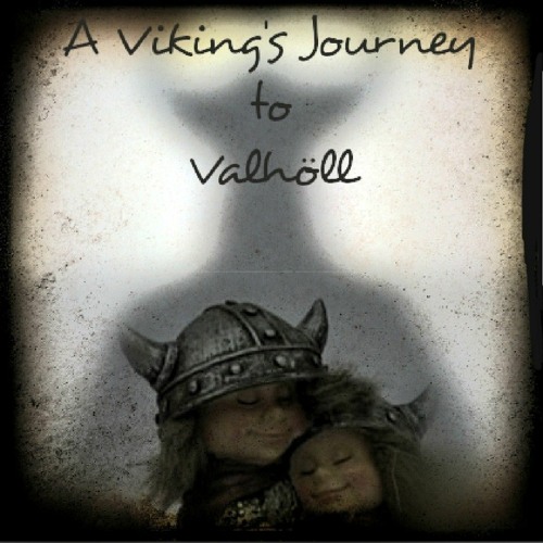 A Viking's Journey to Valhöll