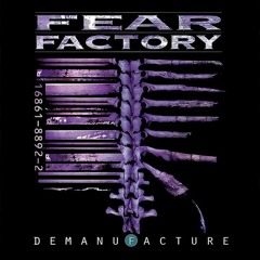 Demanufacture 2.0 - Fear Factory Cover (no vocals) Factor9