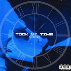 Took My Time (prod. srrybeats)