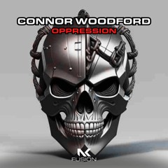 Connor Woodford - Oppression TEASER