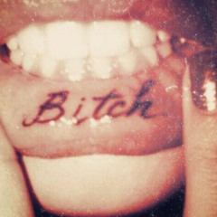 B!TCH
